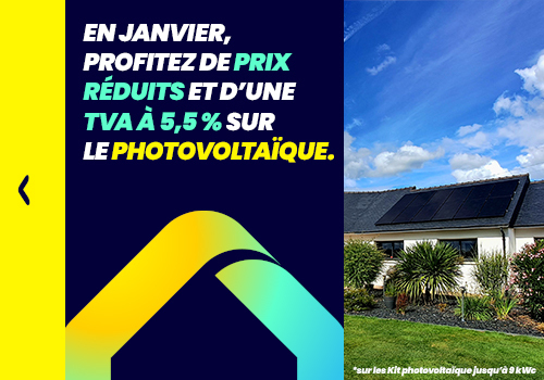 En janvier, profitez de prix réduits et d'une TVA à 5,5% sur le photovoltaïque